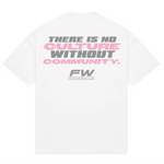 THERE IS NO CULTURE WITHOUT COMMUNITY TEE - WHITE